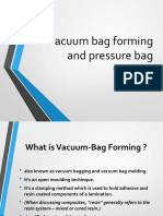 Vacuum Bag Forming and Pressure Bag Forming