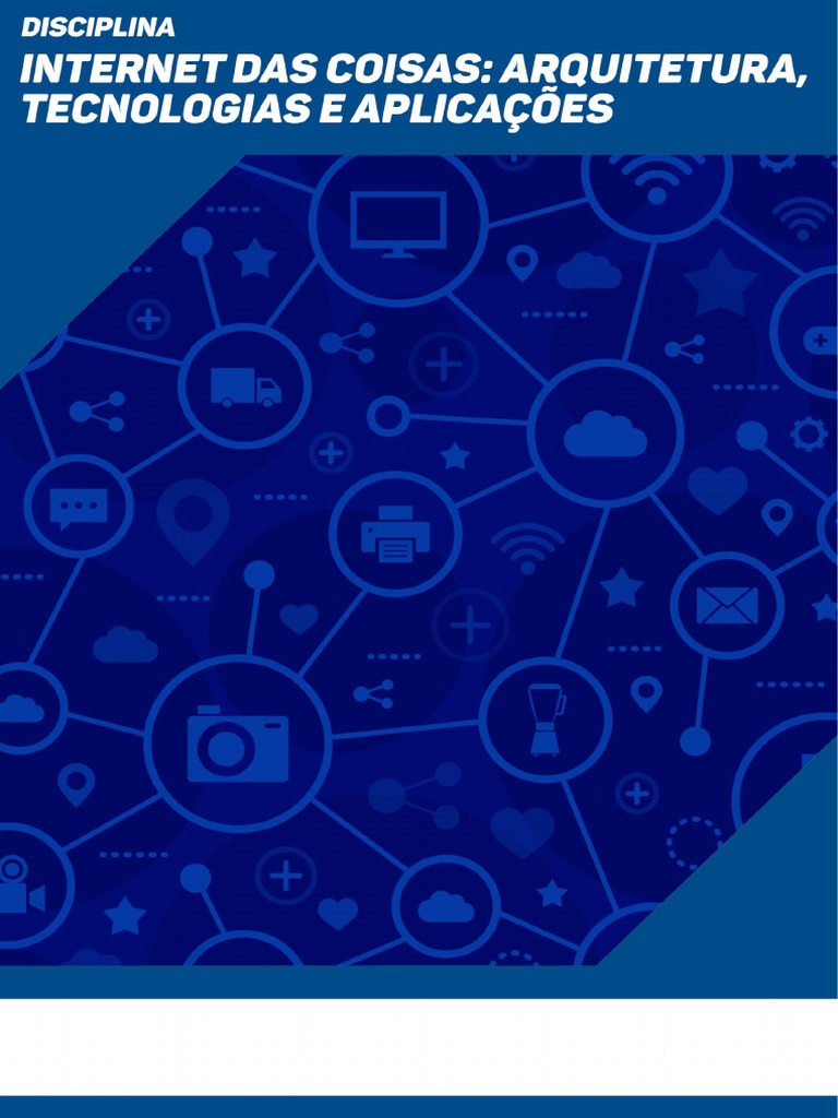 Arquitetura e Aplicações da IoT | PDF | Internet das Coisas | Rede de ...