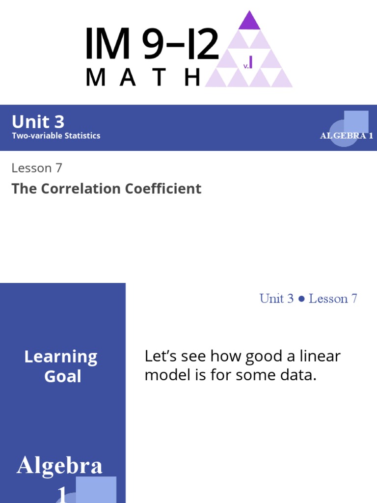Algebra 1-Unit 3-Lesson 07-09 - The Correlation Coefficient, Using The ...