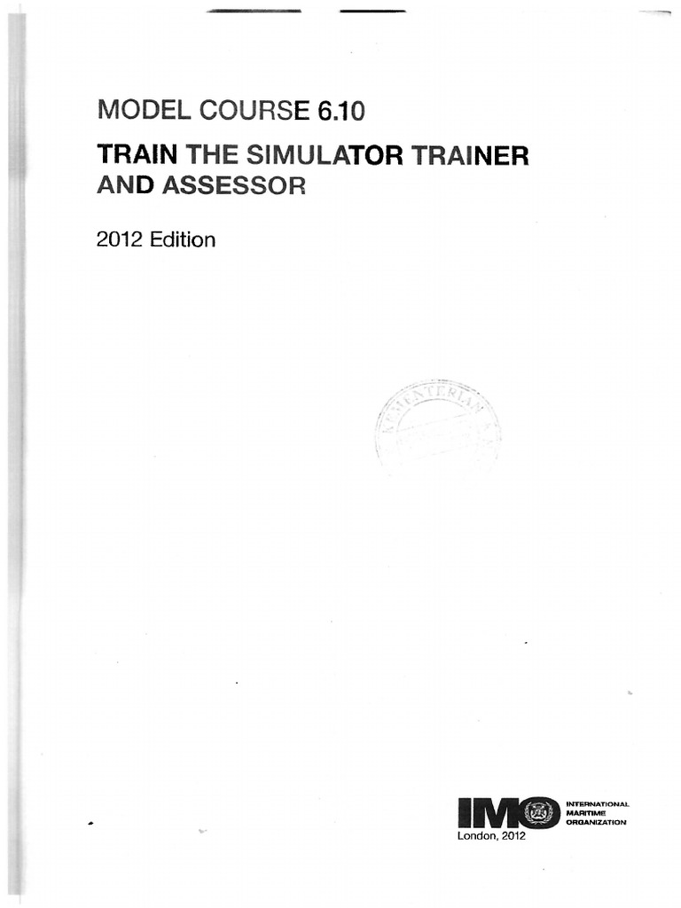 Imc 6.10 - Train The Simulator Trainer & Assessor (2012) | PDF