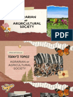 Agrarian or Argricultural Society