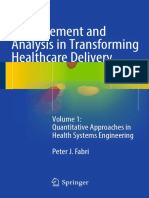 Measurement and Analysis in Transforming Healthcare Delivery Vol. 1 - Quantitative Approaches in Health Systems Engineering