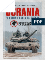 Ucrania. El Camino Hacia La Guerra - Descifrando La Guerra