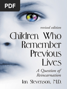 Children Who Remember Previous Lives (Ian Stevenson, M.D.)