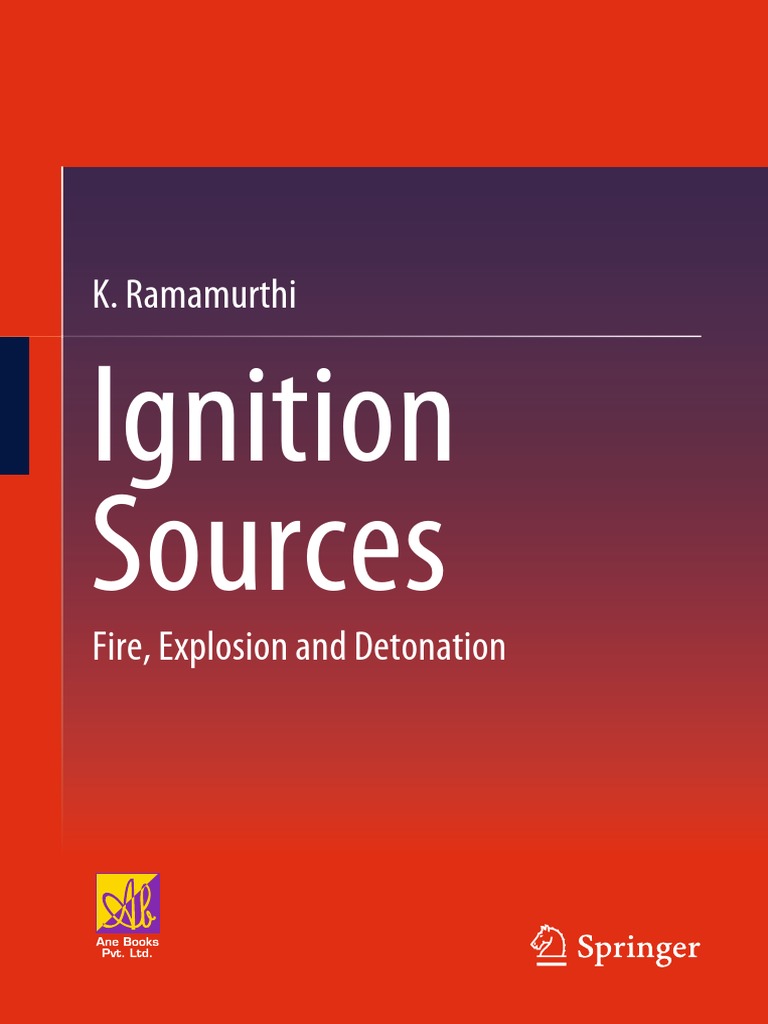 Ignition Sources Fire Explosion and Detonation K Annas Archive Libgenrs NF 3573032 PDF