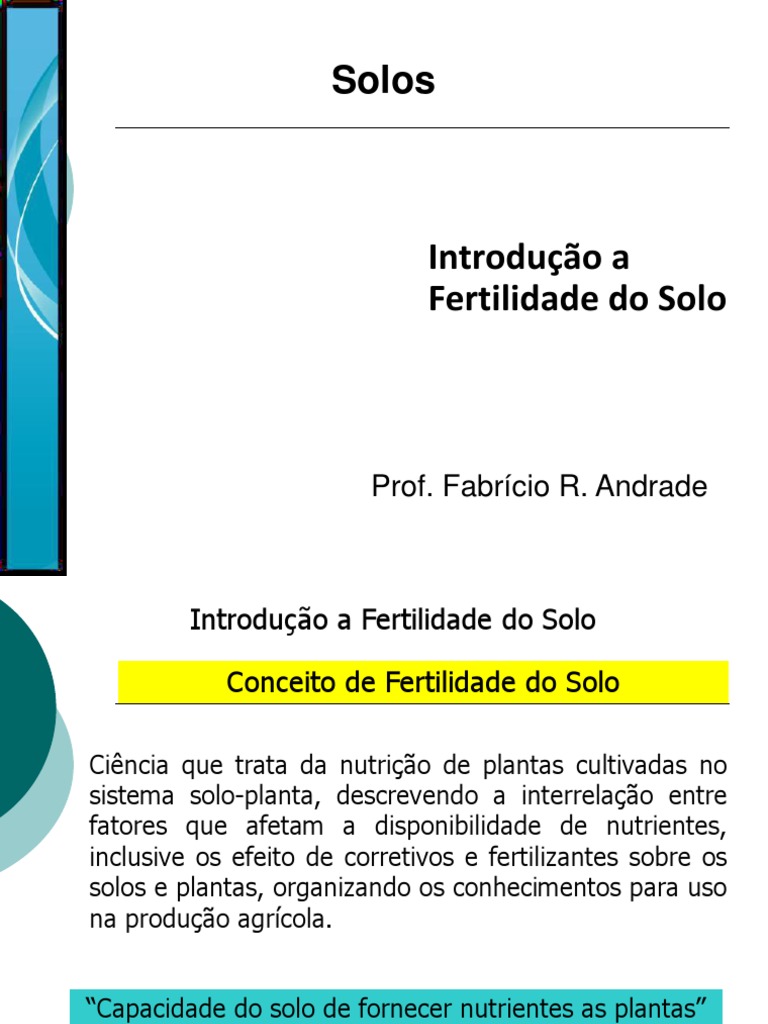 Aula 5 - Introdução A Fertilidade Do Solo | PDF | Solo | Nutrientes