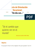 Proyecto de Orientación Vocacional: "Un Día Con "