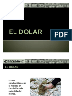 Moneda Extranjera - El Dolar