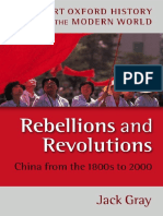 Rebellions and Revolutions China From The 1800s To 2000 (Jack Gray)