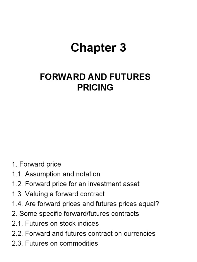 Forward and Futures Pricing Explained | PDF | Futures Contract | Arbitrage