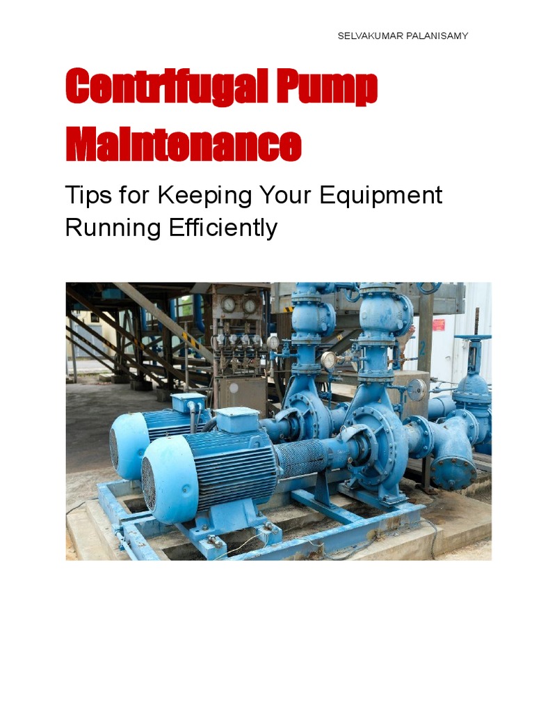 Centrifugal Pump Maintenance Tips | PDF | Pump | Manufactured Goods