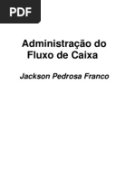 Administração do Fluxo de Caixa