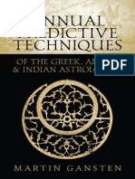 Annual Predictive Techniques of The Greek, Arabic and Indian Astrologers