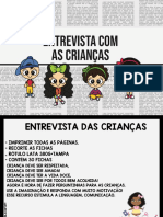 Entrevista Com As Crianças