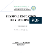 Physical Education (Pe 2 - Rythmic) : Aljon L. Alpuerto Instructor