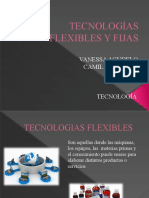 Tecnologías Flexibles y Fijas