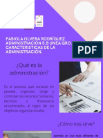 Caracteristicas de La Administración.