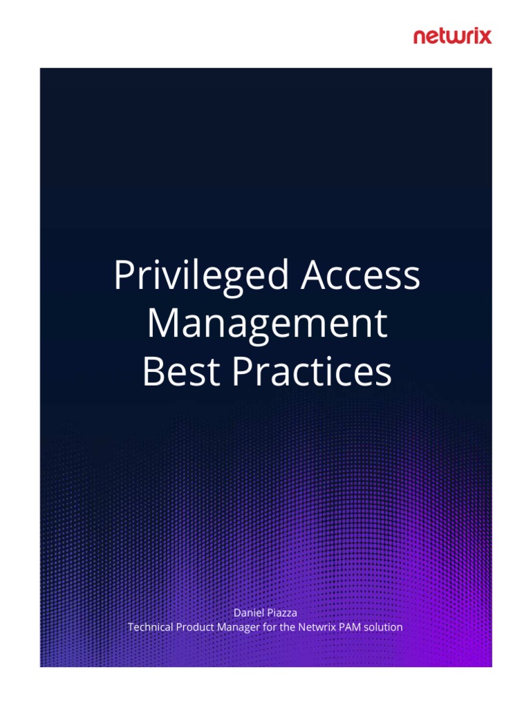 Best Practices for Privileged Access Management | PDF | Security ...