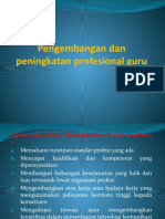 Pengembangan Dan Peningkatan Profesional Guru