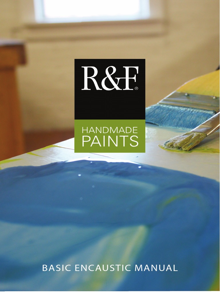 Basic Encaustic Manual Author R&F PDF Paint Acrylic Paint
