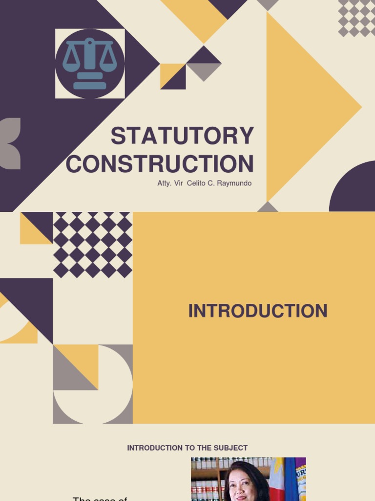 Statutory Construction Understanding the Process of Discovering and