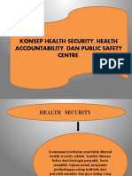 Konsep Health Security, Health Acoountabilyity, Publik Safety .