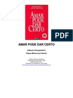 Amar Pode Dar Certo - Roberto Shinyashiki