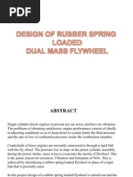 Download Design of Rubber Spring Loaded Dual Mass Flywheel by BalaG SN62273856 doc pdf