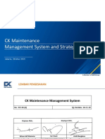 CK Maintenance Management System and Strategy