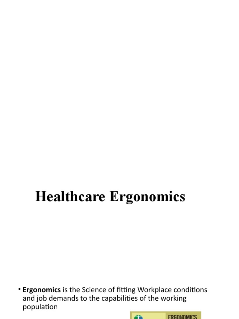 Essential Healthcare Ergonomics Guide | PDF | Human Factors And ...