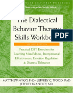 The Dialectical Behavioral Therapy Skills Workbook