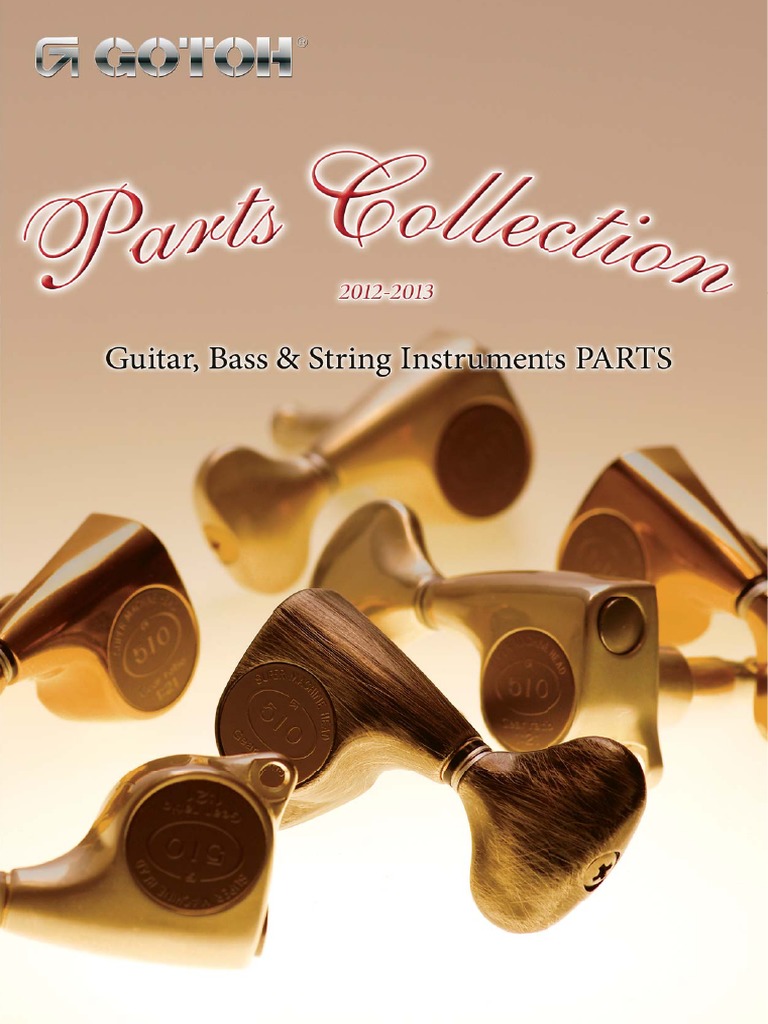 Gotoh Parts Collection 2012 PDF Guitars String Instruments