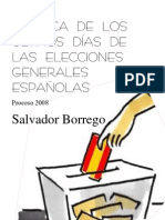 Crónica de Los Últimos Días de Las Elecciones Generales Españolas de Salvador Borrego