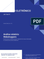Comércio Eletrônico - JT 01 (FGV) - Análise Relatório Web Shoppers