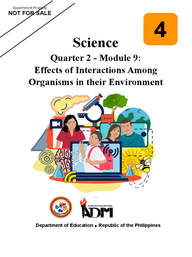 Science4 - Q2 - Mod9 - Effects of Interactions Among Organism in Their ...