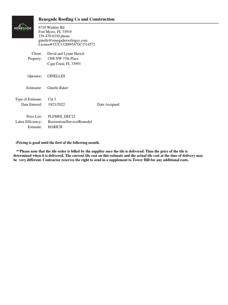 Renegade Roofing Co Estimation for Tile Roof Replacement and Exterior