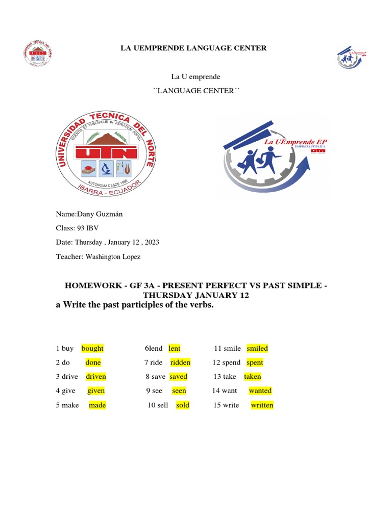 Homework - GF 3a - Present Perfect VS Past Simple - Thursday January 12 ...