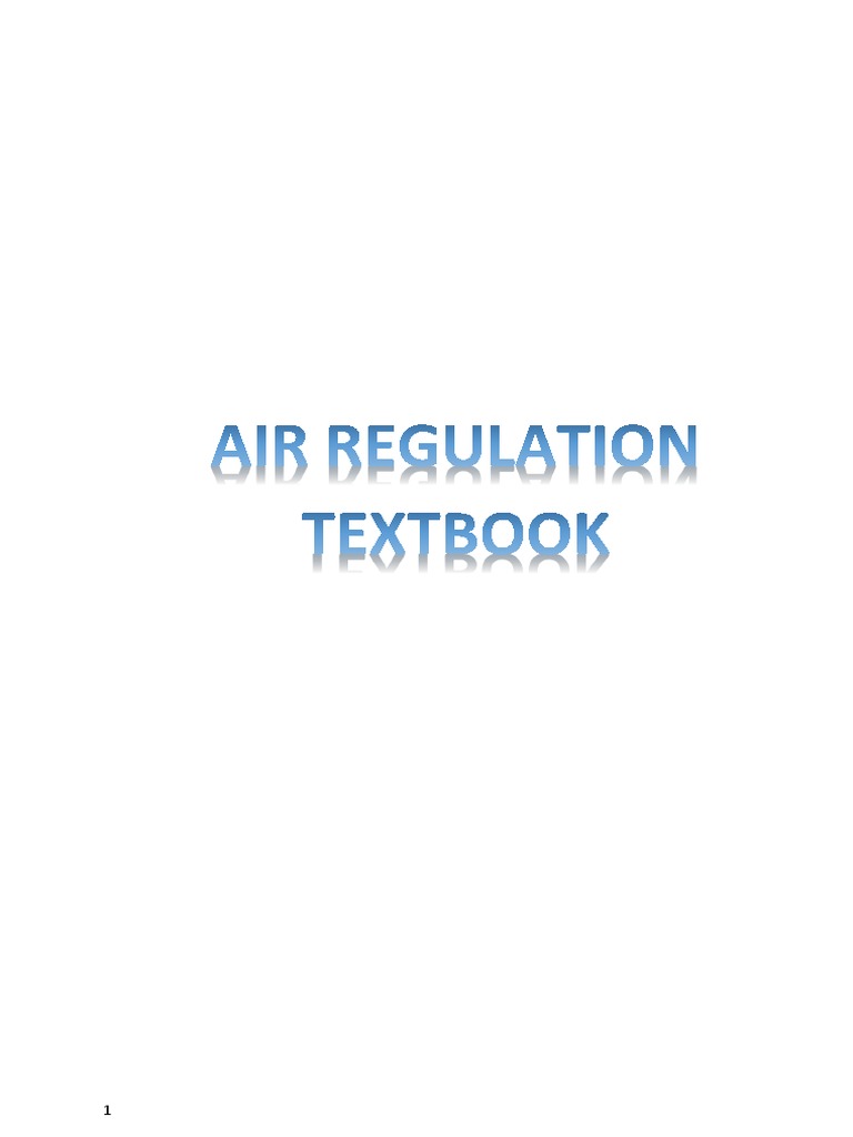 Air Regulation Text Book Summarized PDF Transport Aeronautics