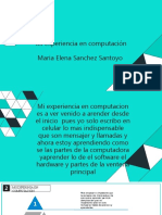 Mi Experiencia en Computación Maria Elena Sanchez Santoyo