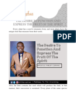 Philip Cephas THE DESIRE TO FUNCTION AND EXPRESS THE FRUIT OF THE SPIRIT