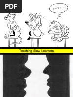 Teaching Slow-Learners