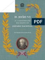 D. João VI e A Construção Das Bases Do Estado Nacional