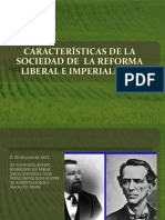 Características de La Sociedad de La Reforma Liberal