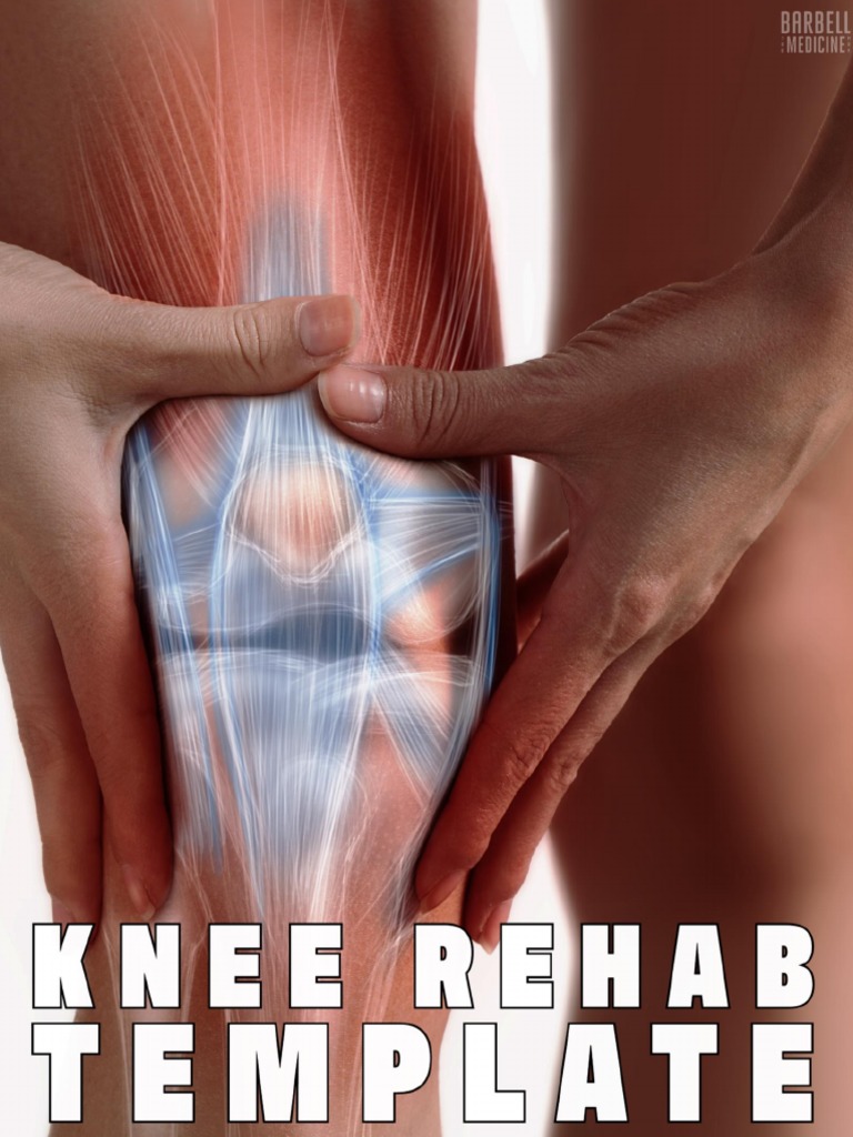 Knee Rehab Instructions Fin | PDF | Self-Improvement