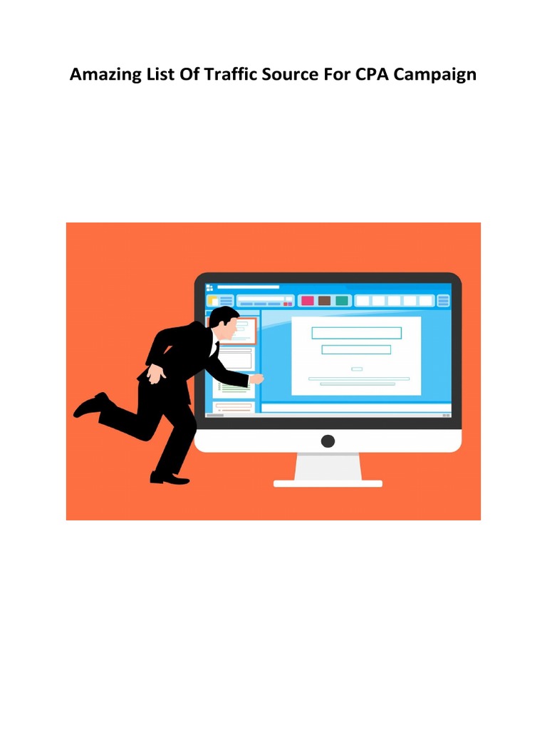 A comprehensive list of traffic sources for cpa marketing campaigns