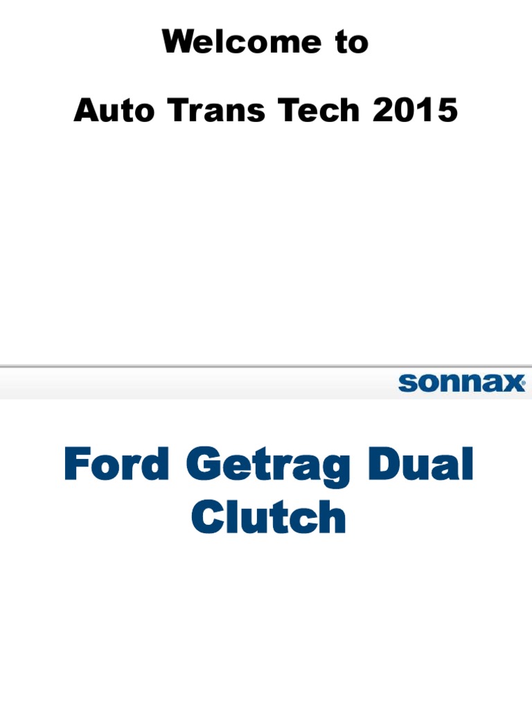 An InDepth Look at the Ford Dual Clutch Transmission Operation