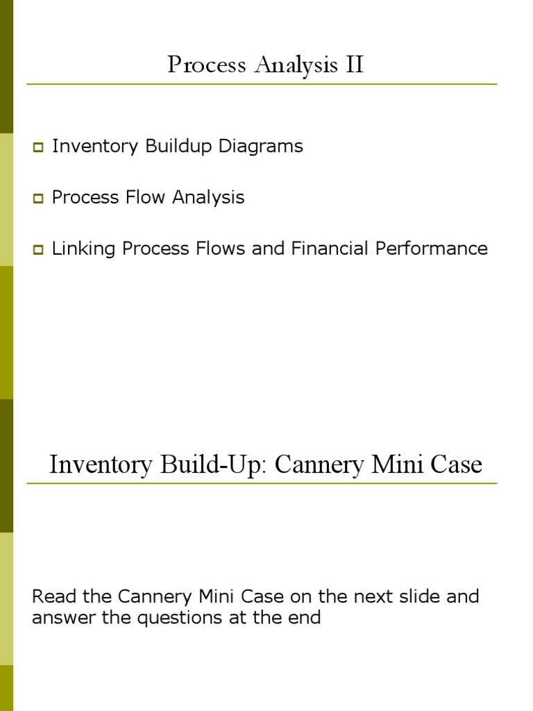 Inventory Buildup Analysis in Cannery | PDF | Inventory | Business