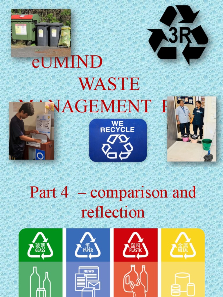 Eumind Waste Management Part 4 Comparison and Reflection 1 PDF Waste Recycling
