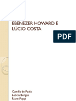 EBENEZER HOWARD E LÚCIO COSTA: CIDADES JARDIM E BRASÍLIA