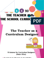 EDUC 90 - 10AXIOMS The Teacher As A Curriculum Designer
